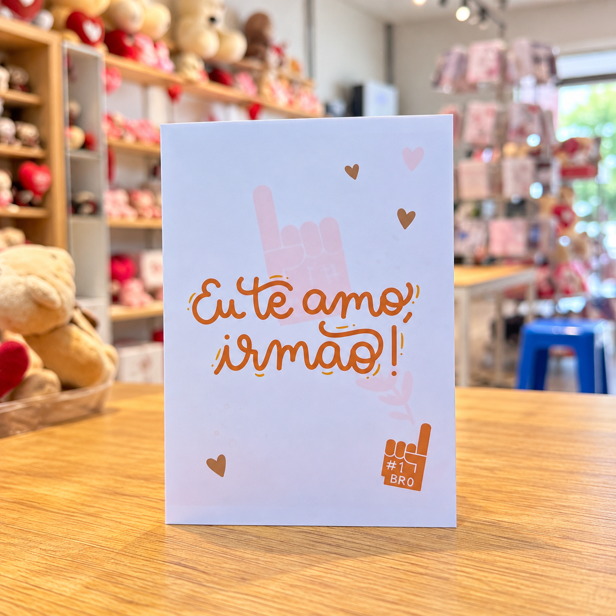 CARTÃO EU TE AMO IRMÃO